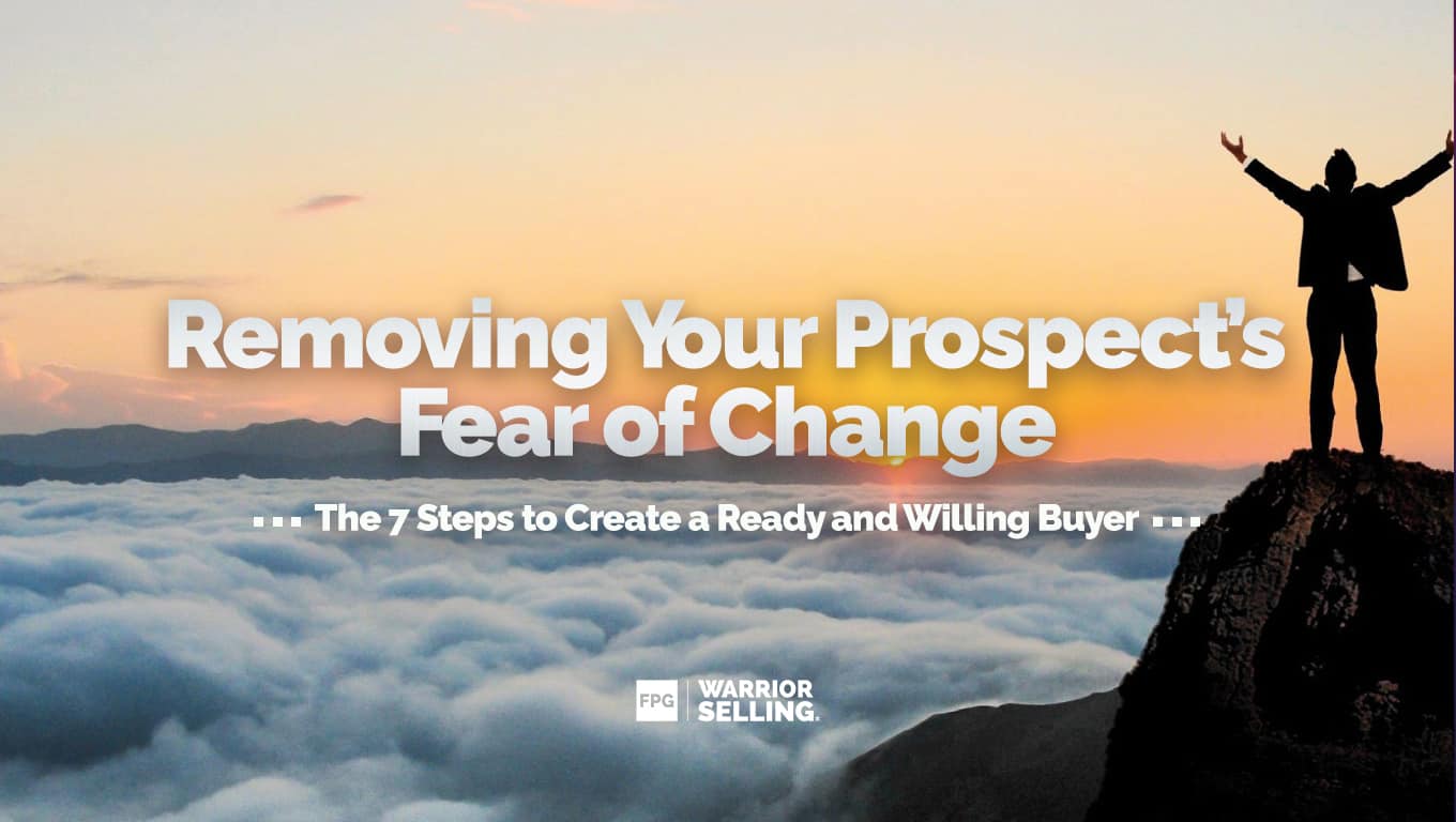 Removing-Your-Prospects-Fear-of-Change