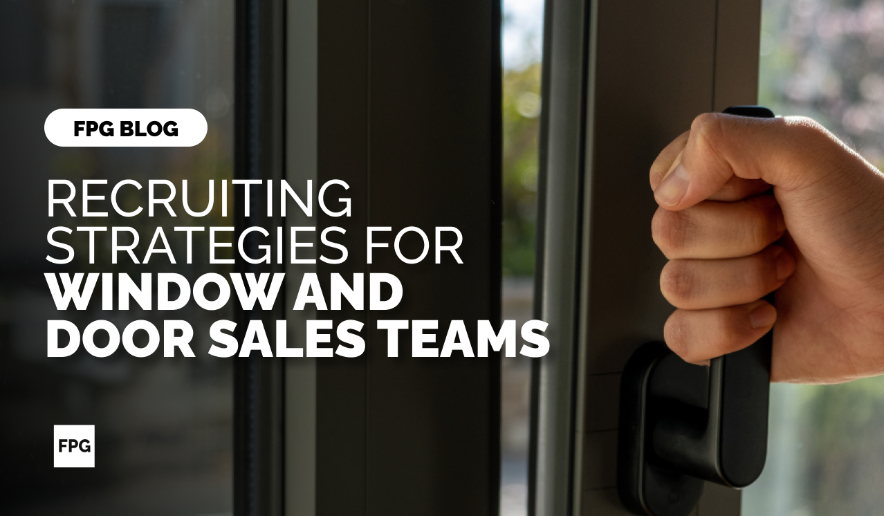 Strategies for Window and Door Sales Teams