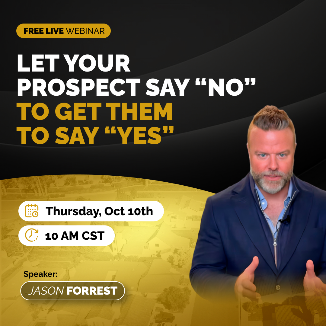 Let your prospect say "no" to get them to say "yes".