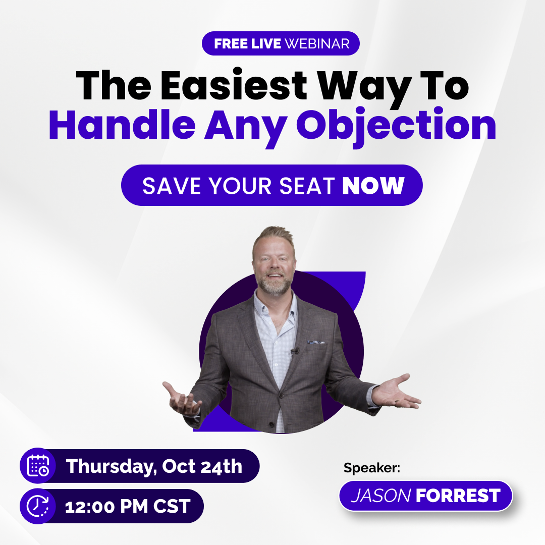 Webinar - The Easiest Way to Handle Any Objection