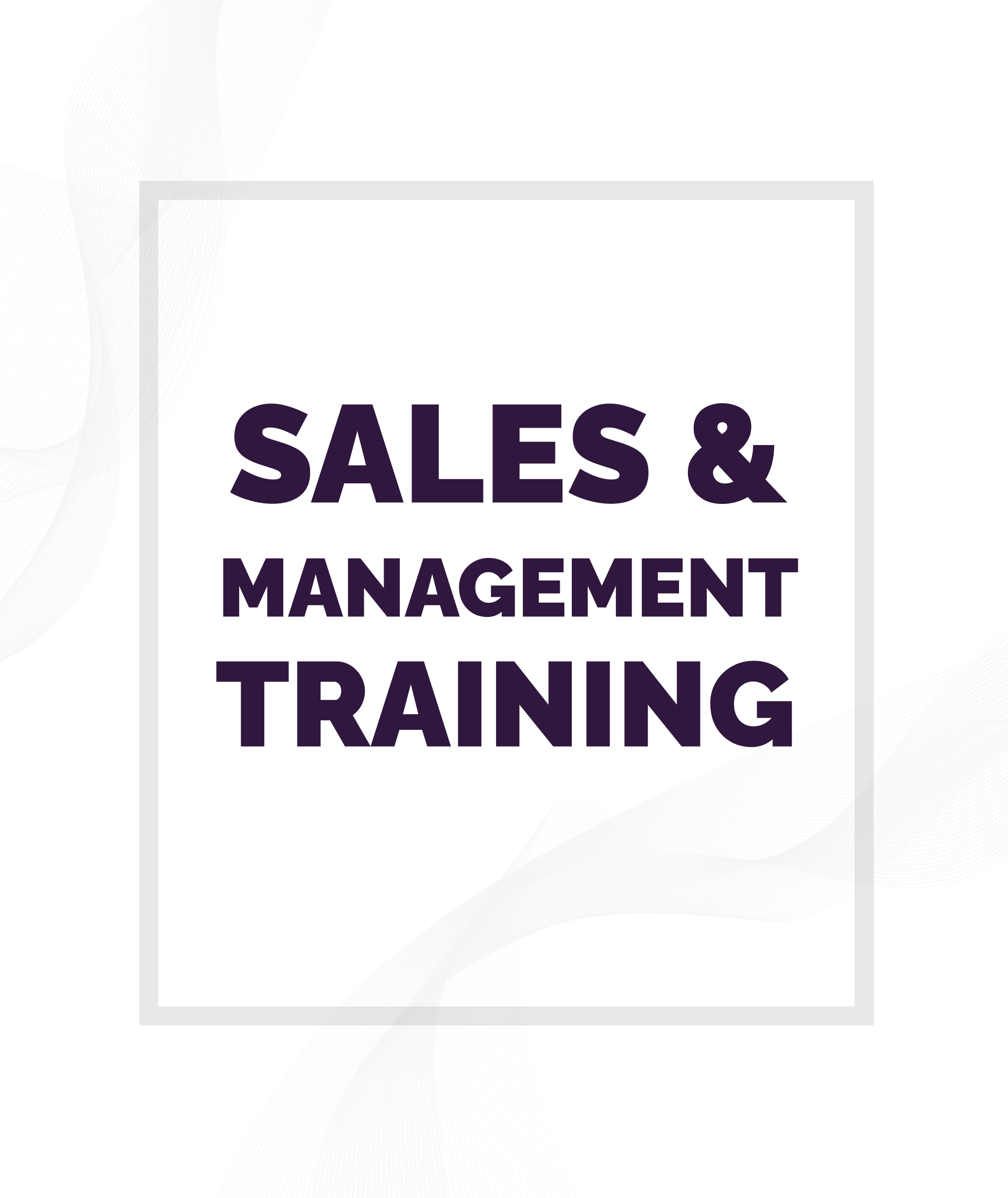 Sales & management training