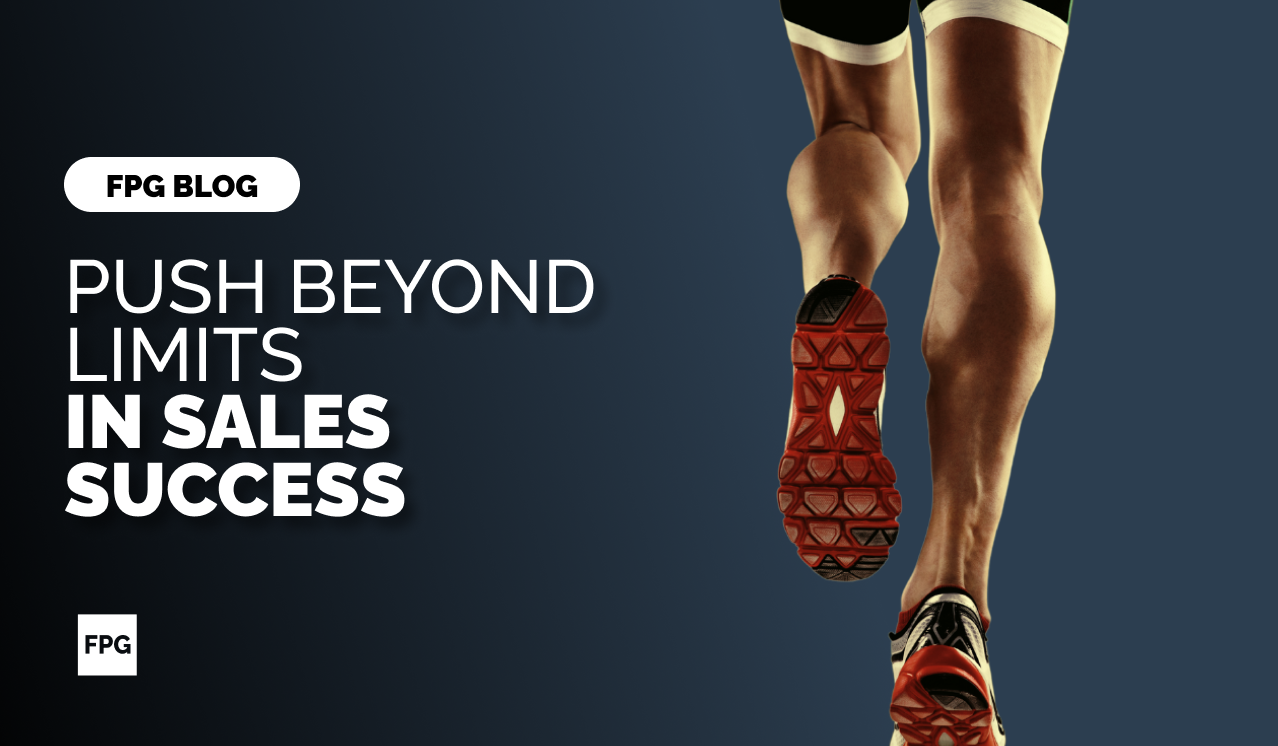 Push Beyond Limits in Sales Success