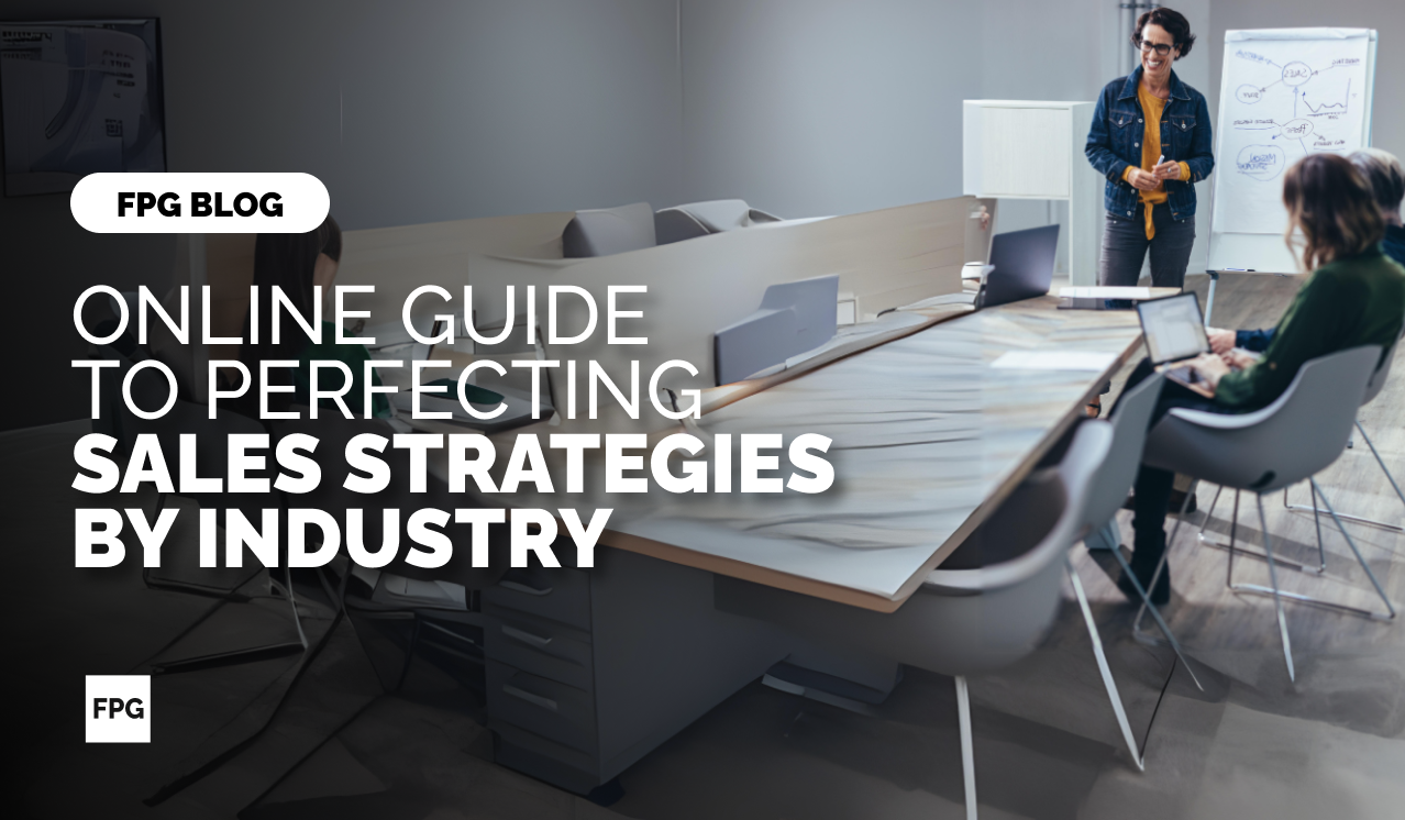 Online Guide to Perfecting Sales Strategies by Industry