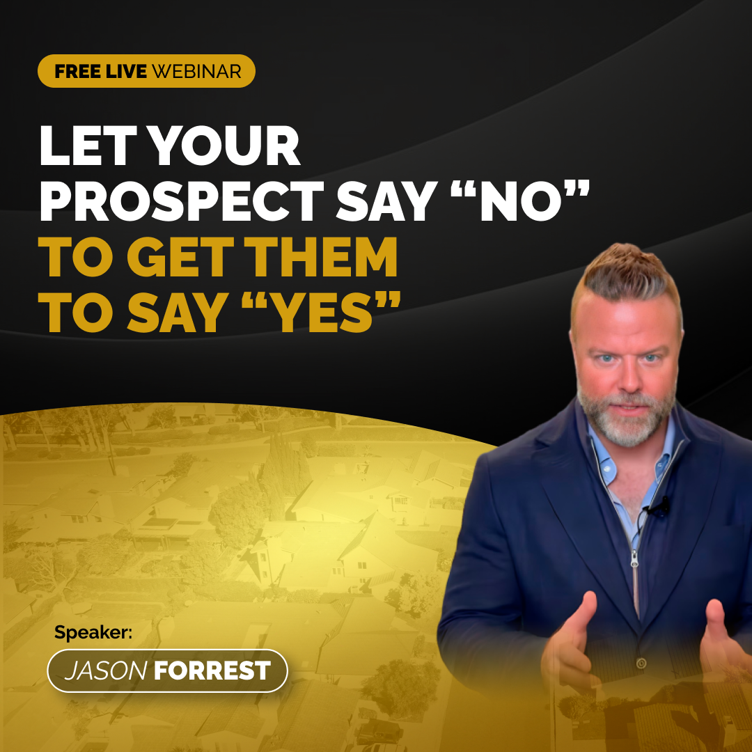 Let your prospect say "no" to get them to say "yes".