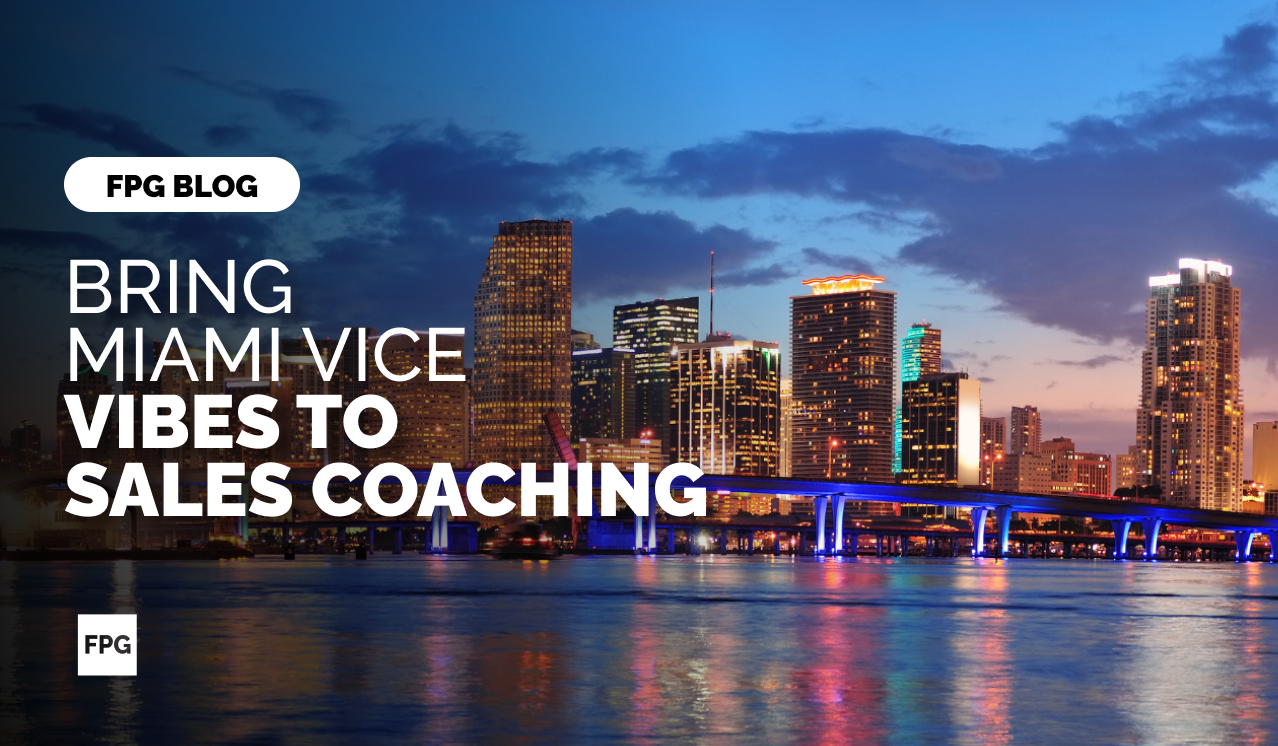 Bring Miami Vice Vibes to Sales Coaching